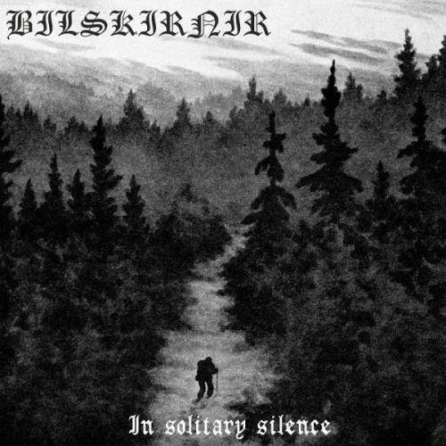 Bilskirnir : In Solitary Silence